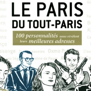 Путеводитель по Парижу от 100 знаменитых французов