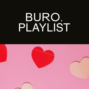 Плейлист BURO.: треки от редакции для любовного настроения на 14 февраля