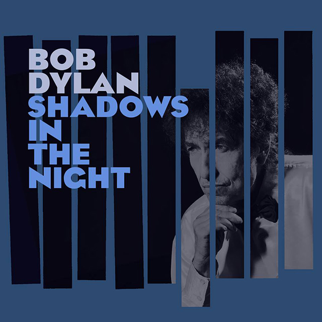 Альбом недели: Bob Dylan — Shadows in the Night