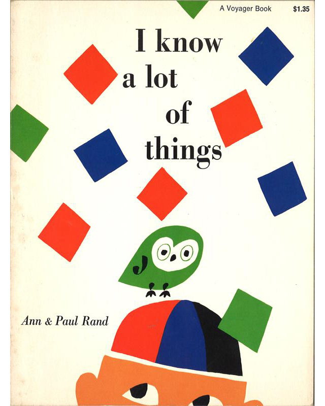 Пол и Энн Рэнд, книга \"I Know A Lot of Things\", 1956