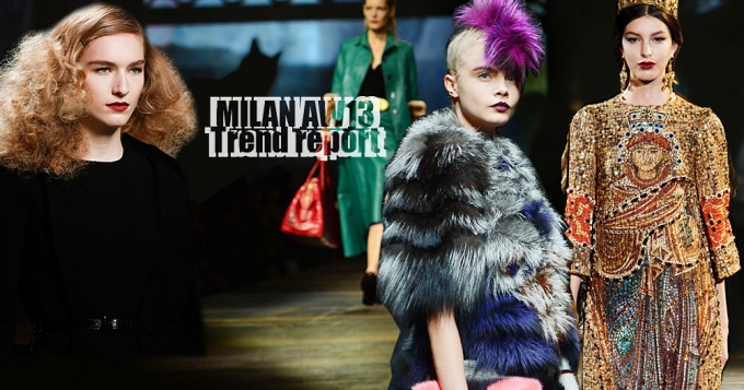 Неделя моды в Милане AW13: Trend report